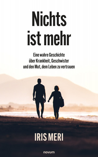 Iris Meri: Nichts ist mehr