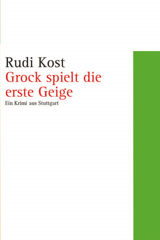 Rudi Kost: Grock spielt die erste Geige