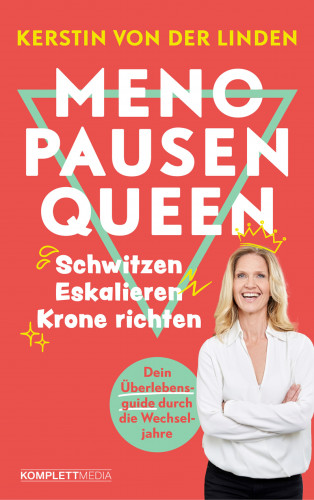 Kerstin von der Linden: Menopausenqueen