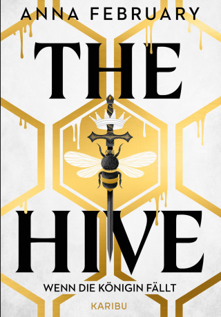 Anna February: The Hive – Wenn die Königin fällt