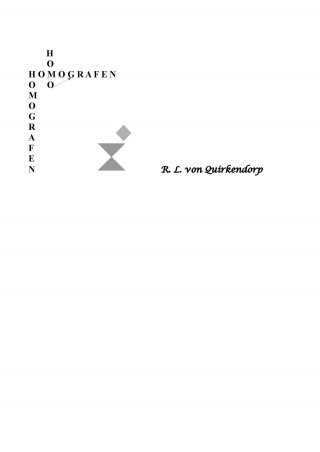 Regina Luise von Quirkendorp: HOMOGRAFEN Sammlung