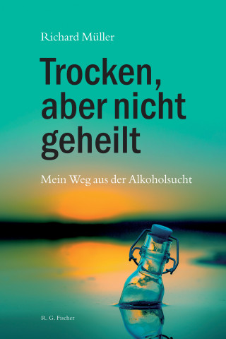 Richard Müller: Trocken, aber nicht geheilt