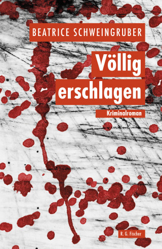 Beatrice Schweingruber: Völlig erschlagen
