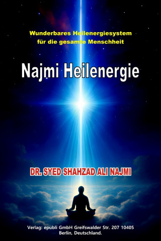 Dr.Shahzad Ali Najmi: Najmi Heilenergie