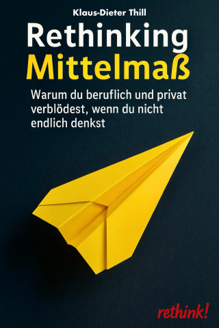 Klaus-Dieter Thill: Rethinking Mittelmaß