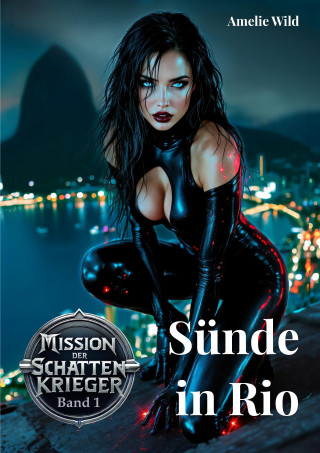 Amelie Wild: Sünde in Rio