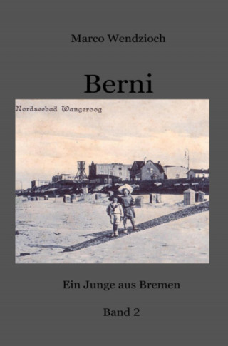 Marco Wendzioch: Berni