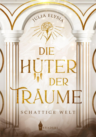 Julia Elysia: Die Hüter der Träume
