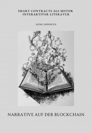 Gene Esposito: Narrative auf der Blockchain