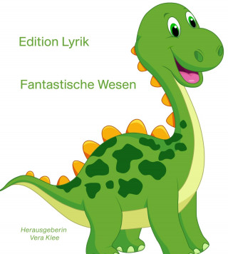 Vera Klee: Fantastische Wesen
