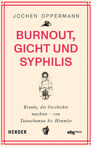 Jochen Oppermann: Burnout, Gicht und Syphilis