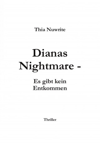 Thia Nuwrite: Dianas Nightmare