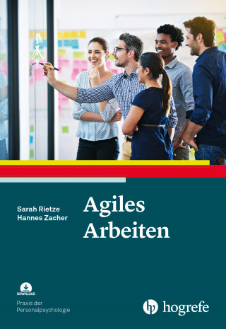 Sarah Rietze, Hannes Zacher: Agiles Arbeiten