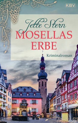 Jette Stern: Mosellas Erbe