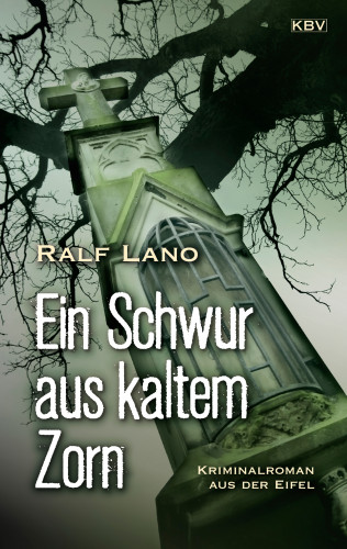 Ralf Lano: Ein Schwur aus kaltem Zorn