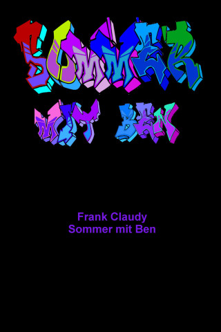 Frank Claudy: Sommer mit Ben