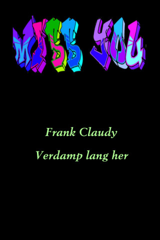 Frank Claudy: Verdamp lang her