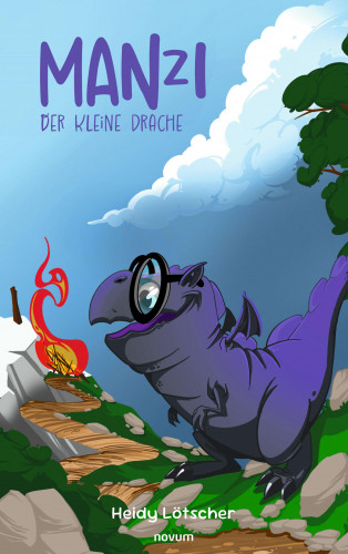 Heidy Lötscher: Manzi der kleine Drache