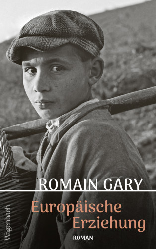 Romain Gary: Europäische Erziehung