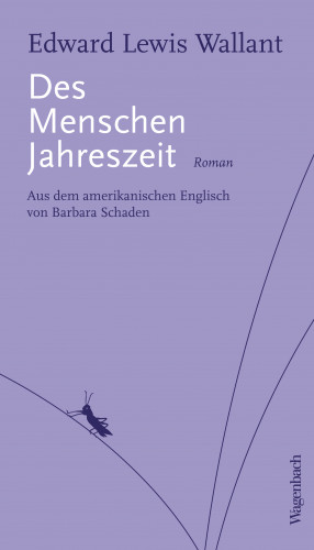 Edward Lewis Wallant: Des Menschen Jahreszeit