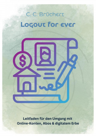 C. C. Brüchert: Logout for ever
