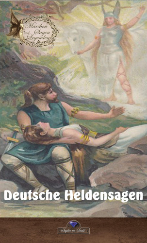 Erik Schreiber: Deutsche Heldensagen