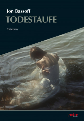Jon Bassoff: Die Todestaufe