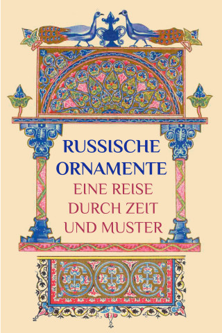 Alexander Nemirov: Russische Ornamente