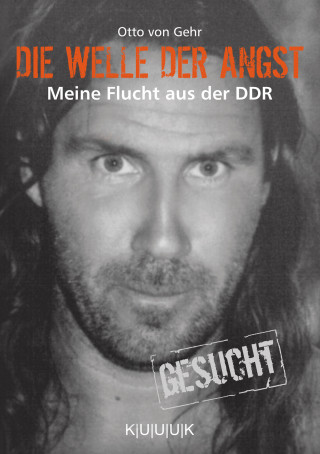 Otto von Gehr: Die Welle der Angst