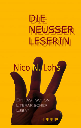 Nico N Lohs: Die Neusser Leserin
