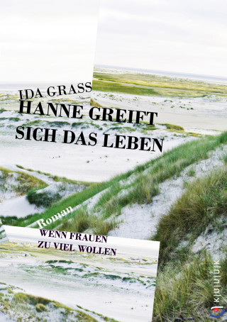 Ida Grass: Hanne greift sich das Leben