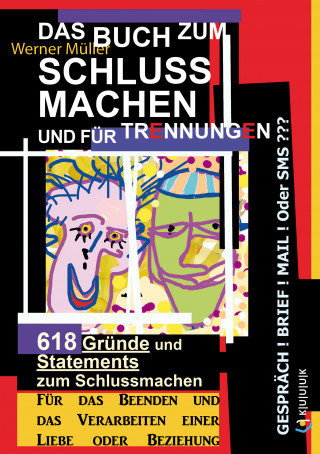 Werner Müller: Das Buch zum Schluss Machen und für Trennungen