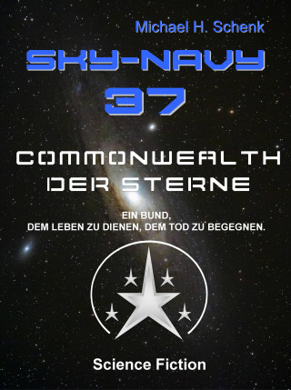 Michael Schenk: Sky-Navy 37 - Commonwealth of Stars