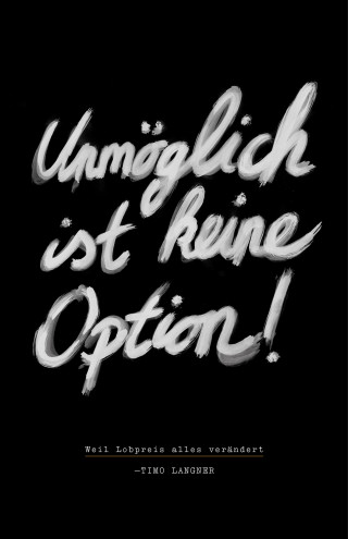Timo Langner: Unmöglich ist keine Option
