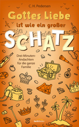 Carsten H. Pedersen: Gottes Liebe ist wie ein großer Schatz