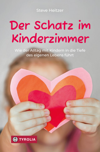 Steve Heitzer: Der Schatz im Kinderzimmer