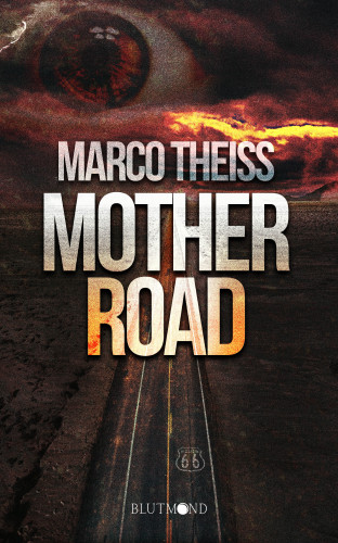 Marco Theiss: Motherroad
