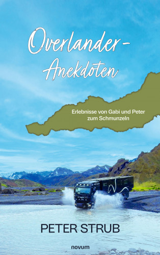 Peter Strub: Overlander-Anekdoten