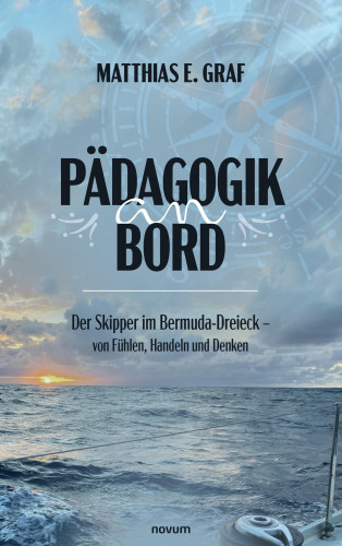 Matthias E. Graf: Pädagogik an Bord