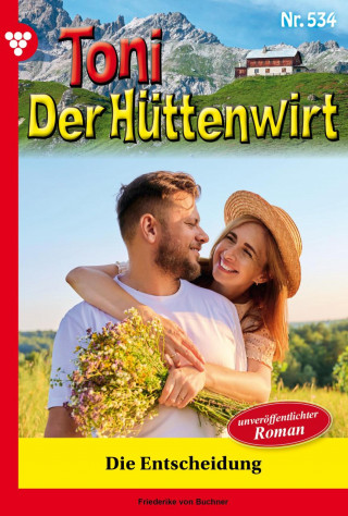 Friederike von Buchner: Die Entscheidung