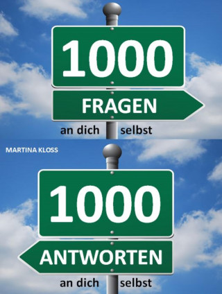 Martina Kloss: 1000 Fragen an dich selbst