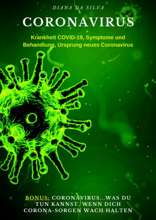 Diana Da Silva: Coronavirus