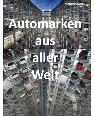 Martina Kloss: Automarken – über Hersteller und Markentreue