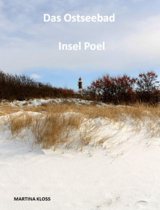 Martina Kloss: Insel Poel - Das Ostseebad