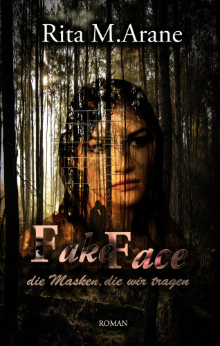 Rita M.Arane: Fake Face