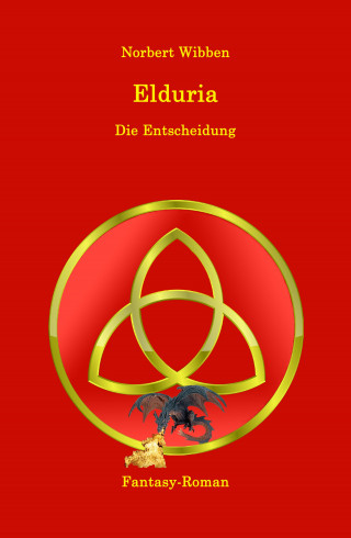 Norbert Wibben: Elduria - Die Entscheidung