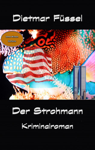 Dietmar Füssel: Der Strohmann