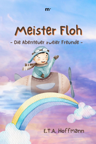 E.T.A. Hoffmann: Meister Floh