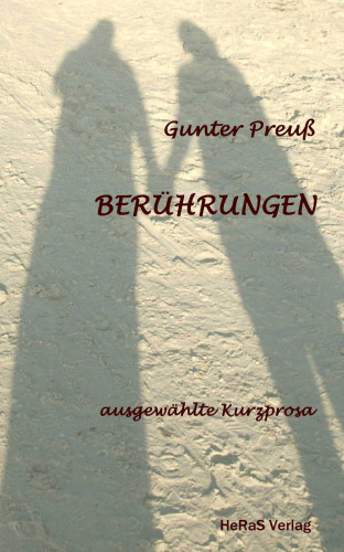 Gunter Preuß: Berührungen