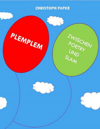 Christoph Papke: PLEMPLEM